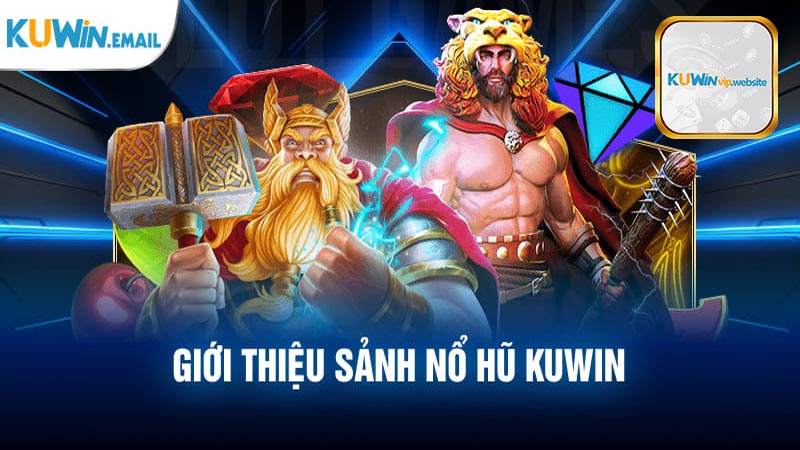 Điểm danh một số tựa game quay hũ ăn khách tại Kuwin