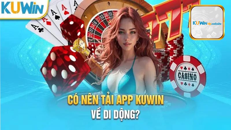 Hướng dẫn tải app Kuwin về điện thoại trong 1 nốt nhạc